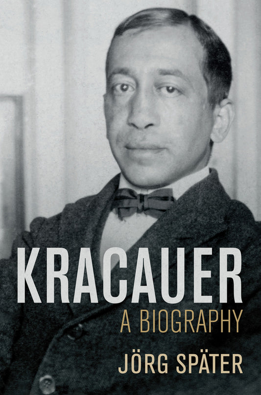 Kracauer; A Biography (Hardback) 9781509533015