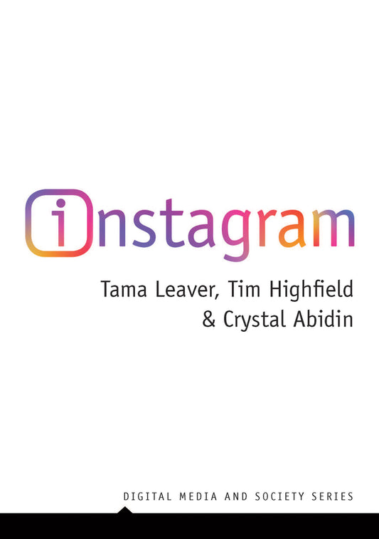 Instagram; Visual Social Media Cultures (Paperback / softback) 9781509534395