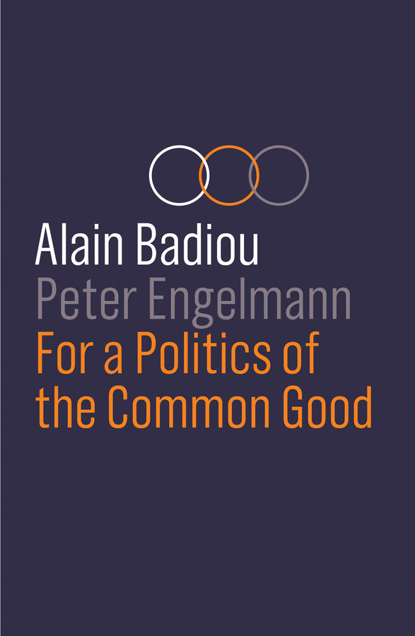For a Politics of the Common Good (Hardback) 9781509535040