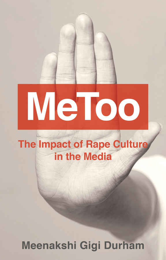 MeToo; The Impact of Rape Culture in the Media (Hardback) 9781509535194