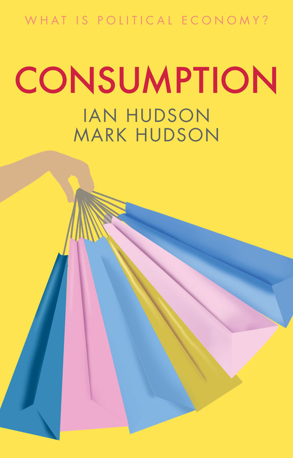 Consumption (Hardback) 9781509535378