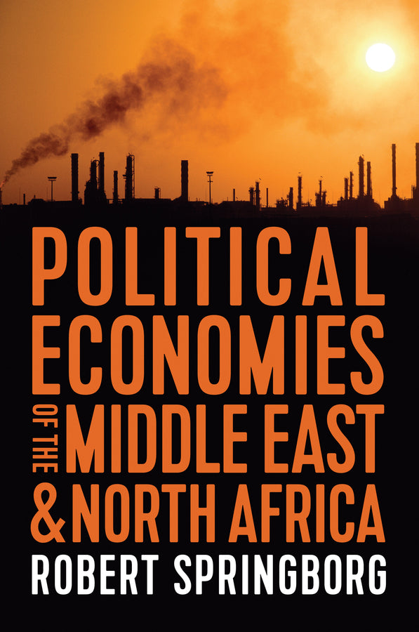 Political Economies of the Middle East and North Africa (Paperback / softback) 9781509535606