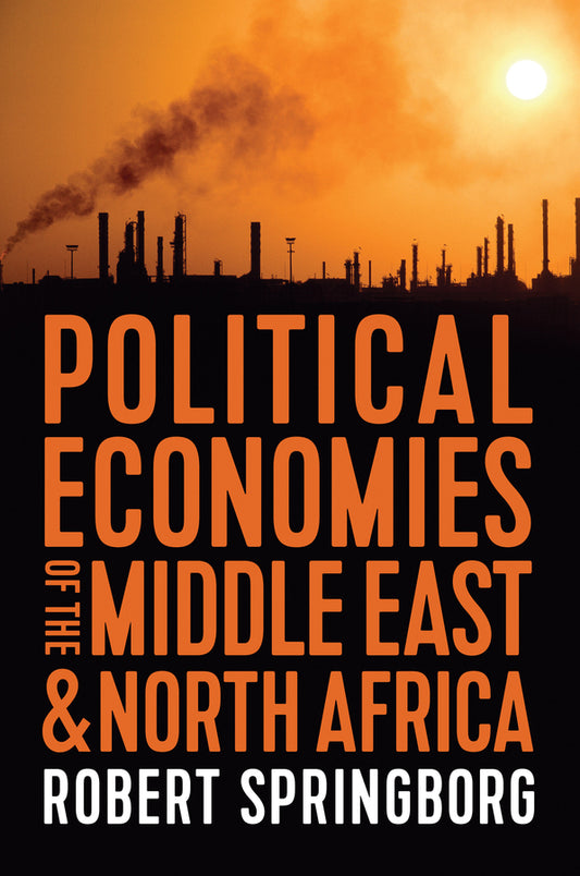 Political Economies of the Middle East and North Africa (Paperback / softback) 9781509535606