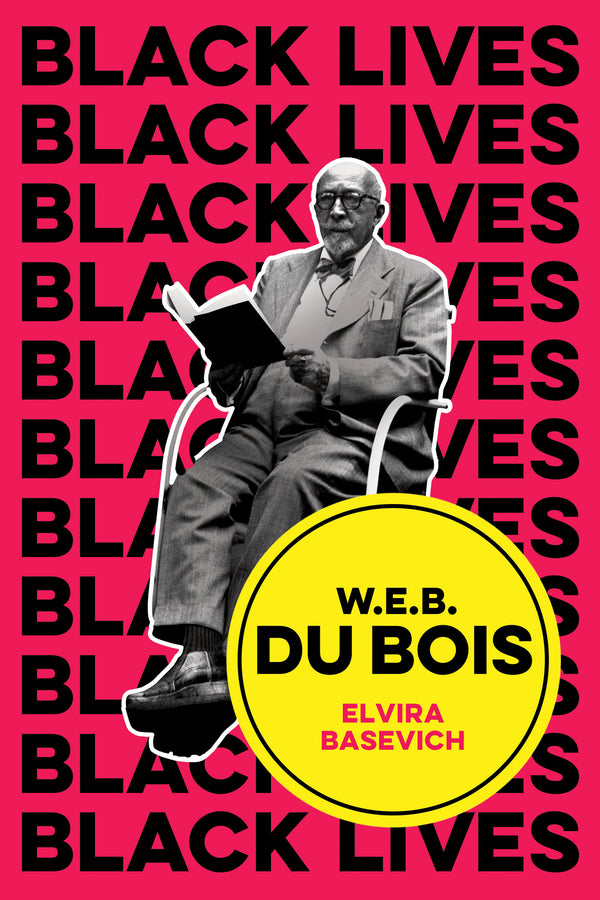 W.E.B. Du Bois; The Lost and the Found (Hardback) 9781509535736