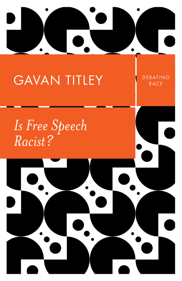 Is Free Speech Racist? (Paperback / softback) 9781509536160