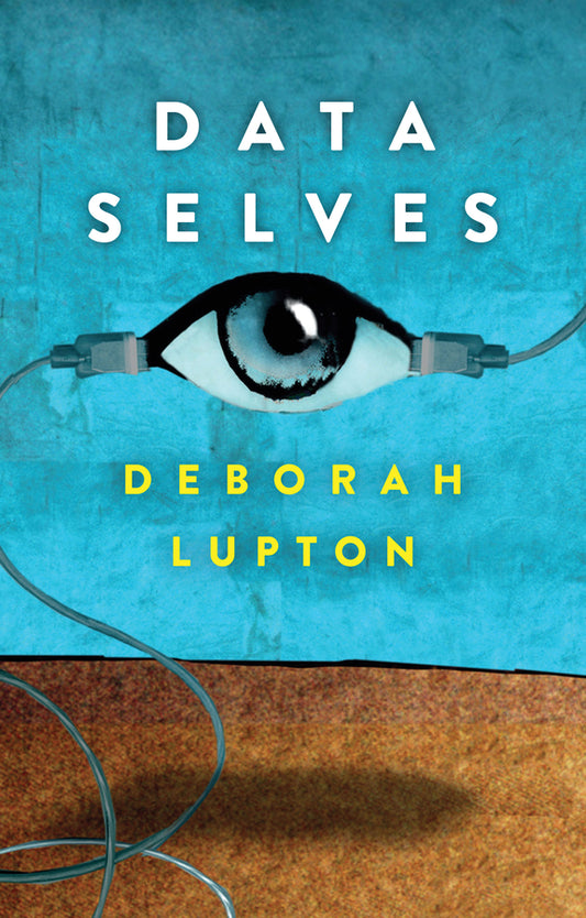 Data Selves; More-than-Human Perspectives (Paperback / softback) 9781509536429