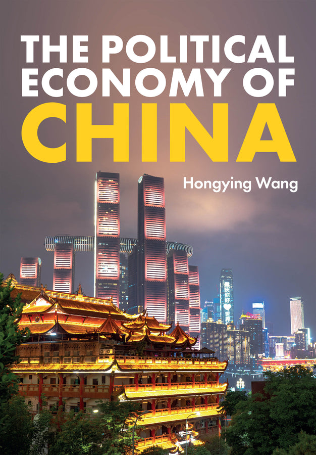 The Political Economy of China (Paperback / softback) 9781509536818