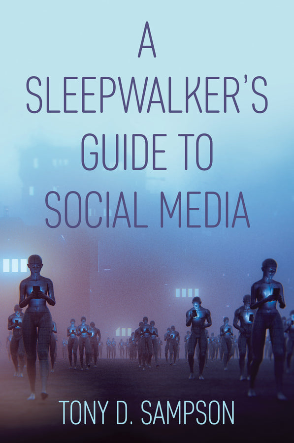 A Sleepwalker's Guide to Social Media (Hardback) 9781509537402