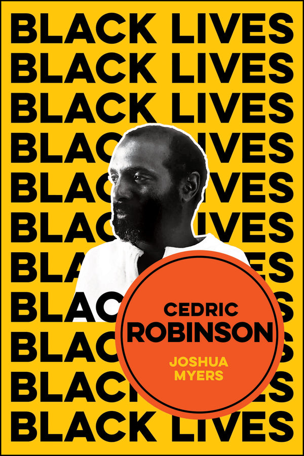 Cedric Robinson; The Time of the Black Radical Tradition (Paperback / softback) 9781509537921