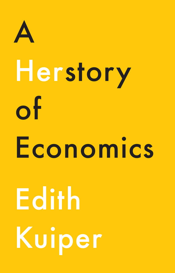 A Herstory of Economics (Paperback / softback) 9781509538430