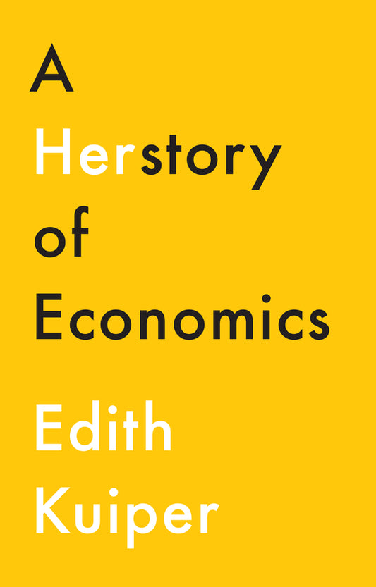 A Herstory of Economics (Paperback / softback) 9781509538430