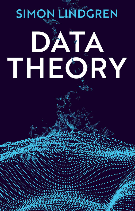 Data Theory; Interpretive Sociology and Computational Methods (Paperback / softback) 9781509539284