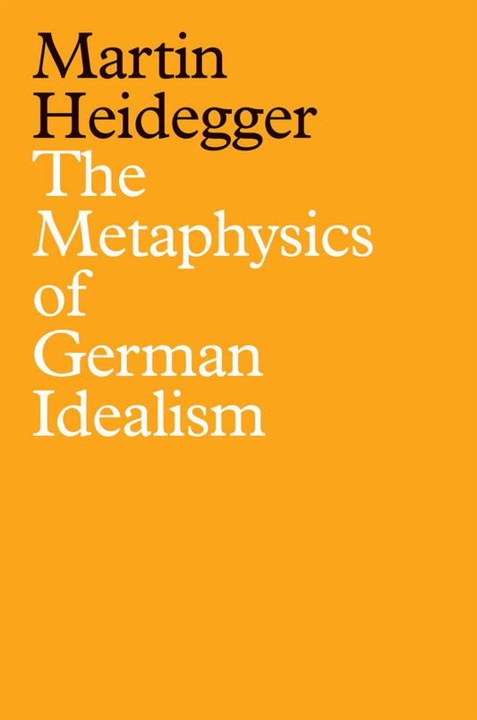 The Metaphysics of German Idealism; A New Interpretation of Schelling's Philosophical Investigations into the Essence of Human Freedom and Matters (Paperback / softback) 9781509540112