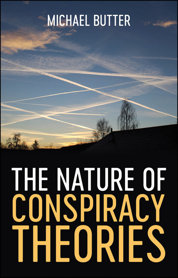 The Nature of Conspiracy Theories (Paperback / softback) 9781509540822