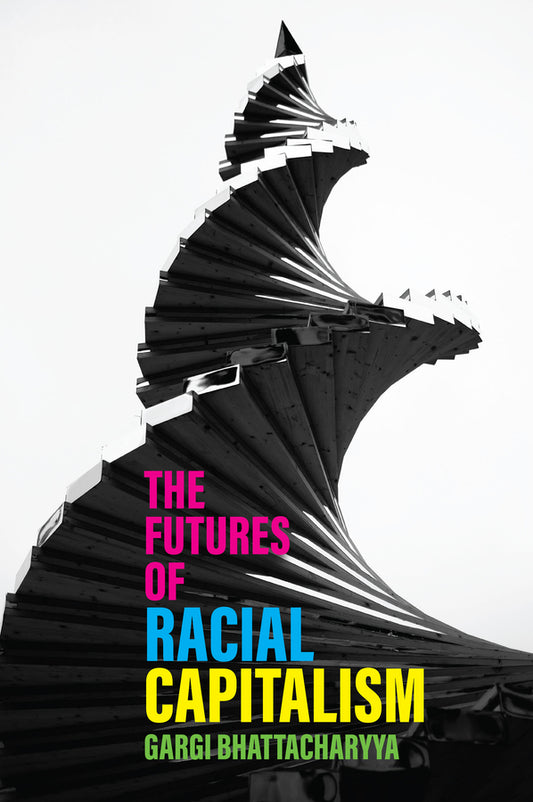 The Futures of Racial Capitalism (Paperback / softback) 9781509543373