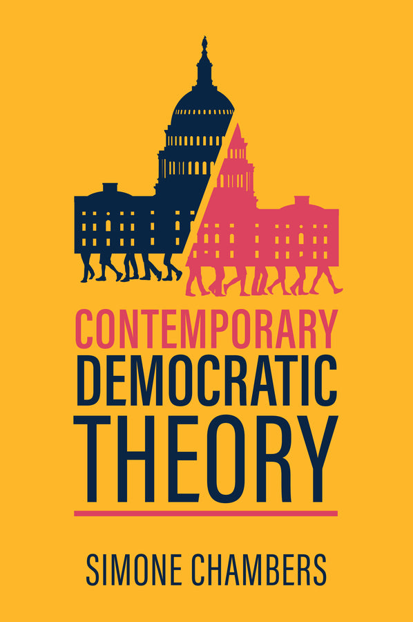 Contemporary Democratic Theory (Paperback / softback) 9781509543403