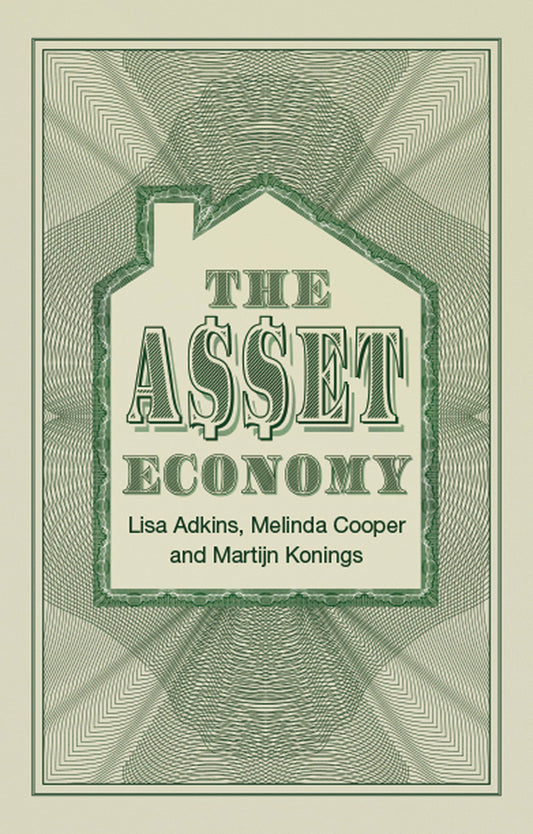 The Asset Economy (Hardback) 9781509543458