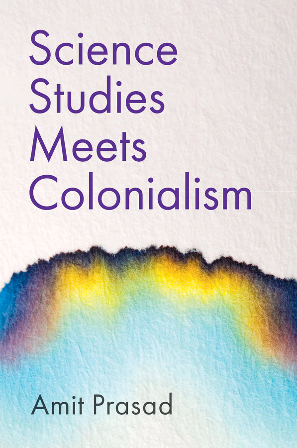 Science Studies Meets Colonialism (Paperback / softback) 9781509544424