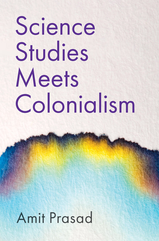 Science Studies Meets Colonialism (Paperback / softback) 9781509544424