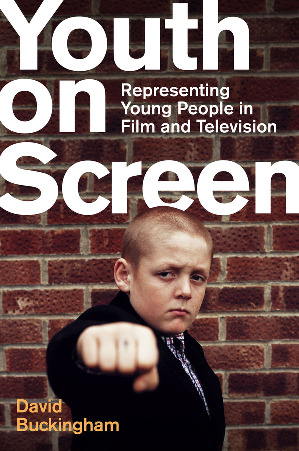 Youth on Screen; Representing Young People in Film and Television (Paperback / softback) 9781509545261