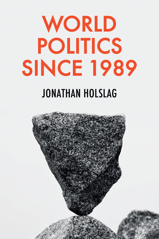 World Politics since 1989 (Paperback / softback) 9781509546732