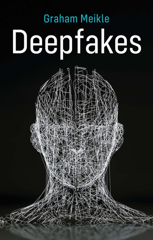 Deepfakes (Paperback / softback) 9781509548217