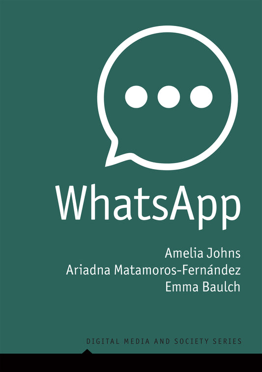 WhatsApp; From a one-to-one Messaging App to a Global Communication Platform (Paperback / softback) 9781509550531