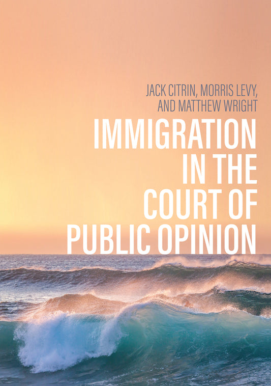 Immigration in the Court of Public Opinion (Paperback / softback) 9781509550692