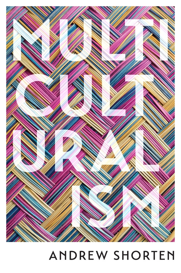 Multiculturalism; The Political Theory of Diversity Today (Paperback / softback) 9781509551767