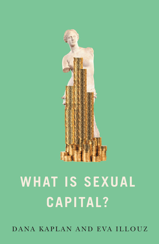 What is Sexual Capital? (Paperback / softback) 9781509552320