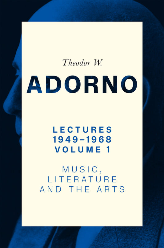 Lectures 1949-1968, Volume 1; Music, Literature and the Arts (Hardback) 9781509552382