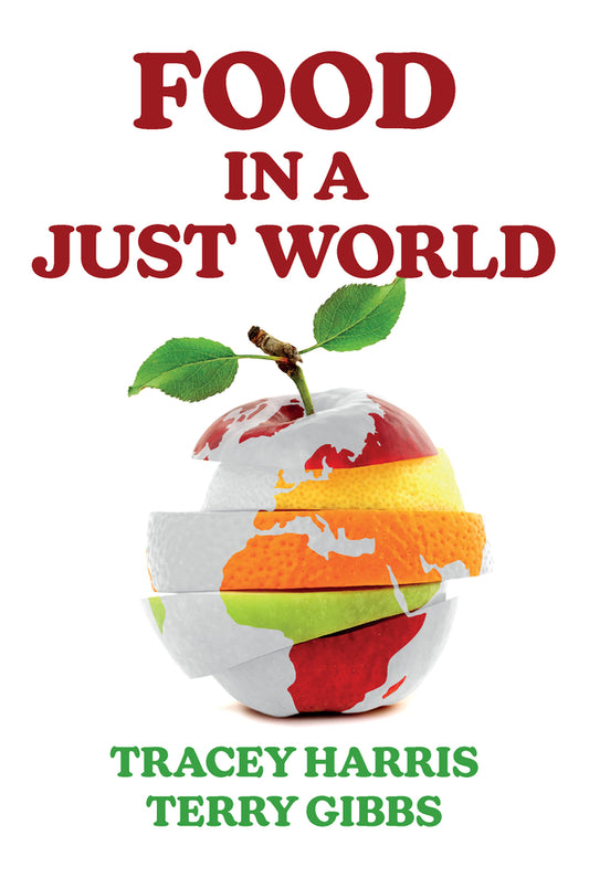 Food in a Just World; Compassionate Eating in a Time of Climate Change (Hardback) 9781509554010