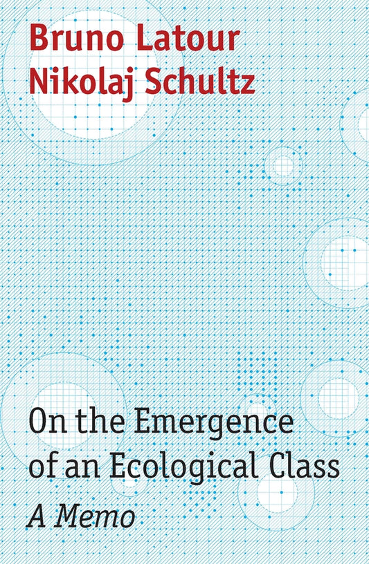 On the Emergence of an Ecological Class; A Memo (Paperback / softback) 9781509555062