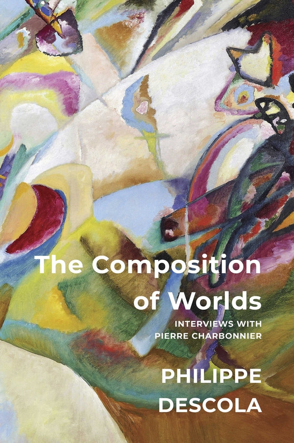 The Composition of Worlds; Interviews with Pierre Charbonnier (Paperback / softback) 9781509555482