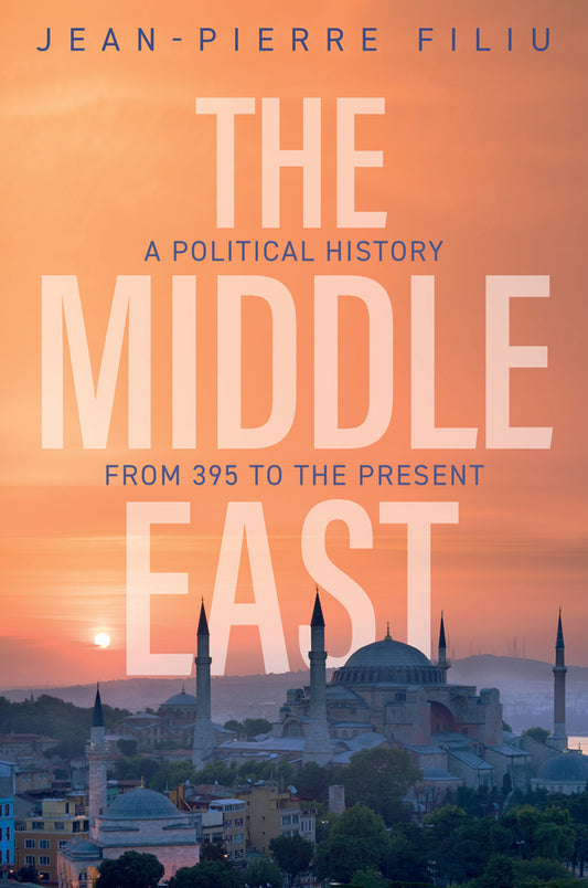 The Middle East – A political history from 395 to the present (Hardback) 9781509556007