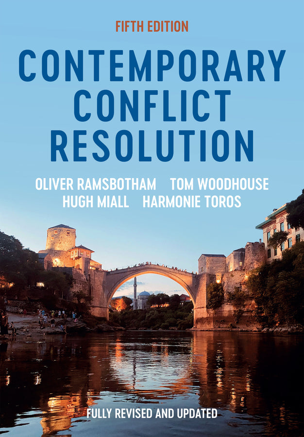 Contemporary Conflict Resolution (Hardback) 9781509557585