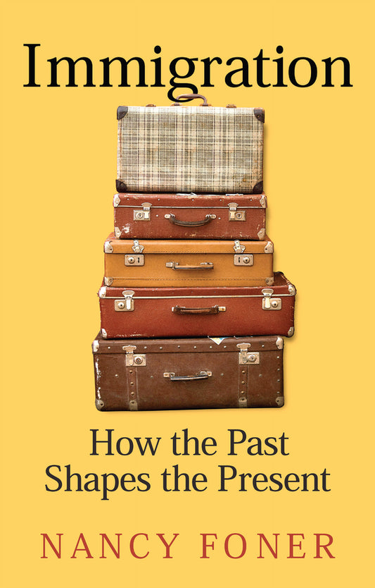 Immigration; How the Past Shapes the Present (Hardback) 9781509557912