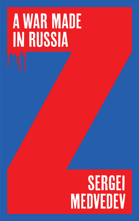 A War Made in Russia (Hardback) 9781509558391