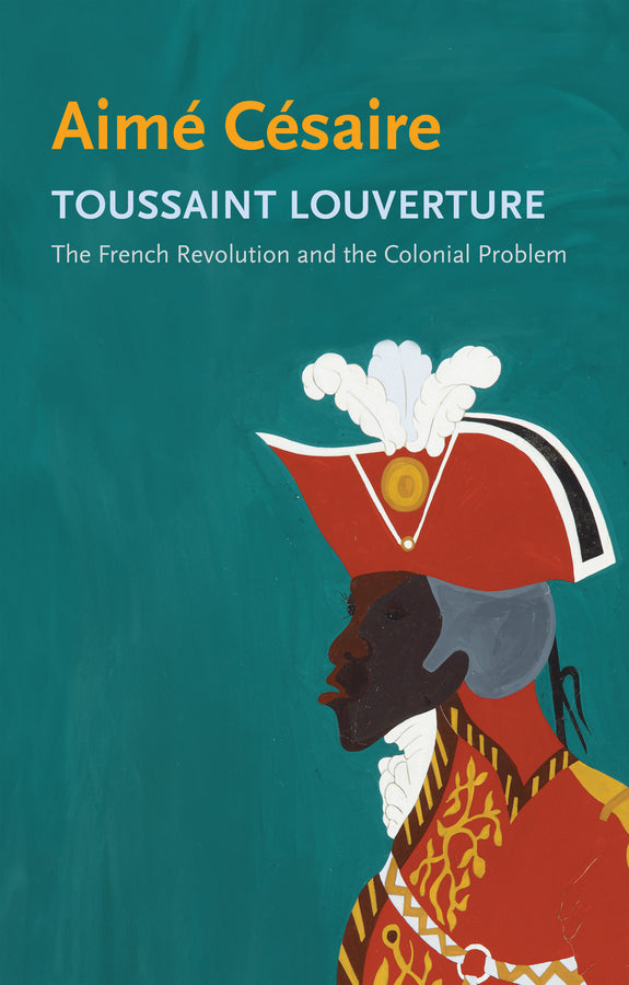 Toussaint Louverture; The French Revolution and the Colonial Problem (Paperback / softback) 9781509559381