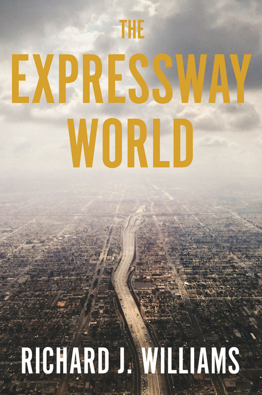 The Expressway World (Hardback) 9781509560103