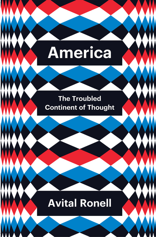 America; The Troubled Continent of Thought (Paperback / softback) 9781509560271