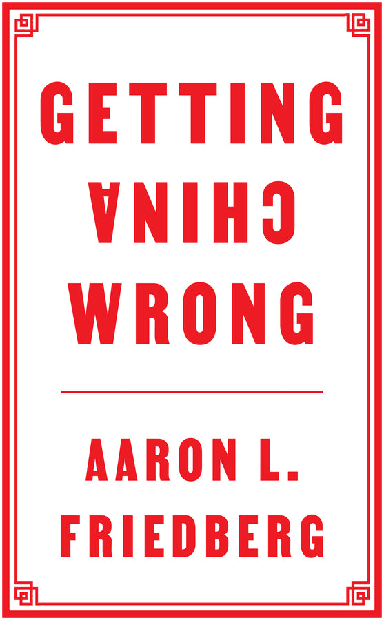Getting China Wrong (Paperback / softback) 9781509560325