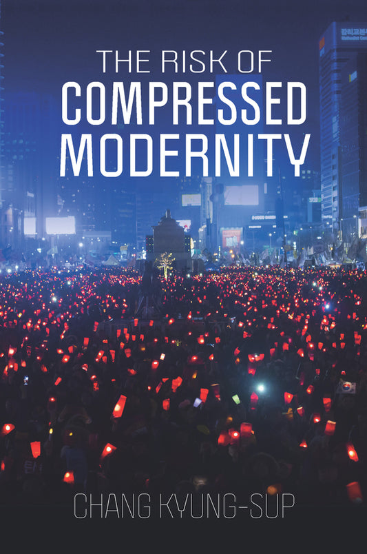 The Risk of Compressed Modernity (Paperback / softback) 9781509560493