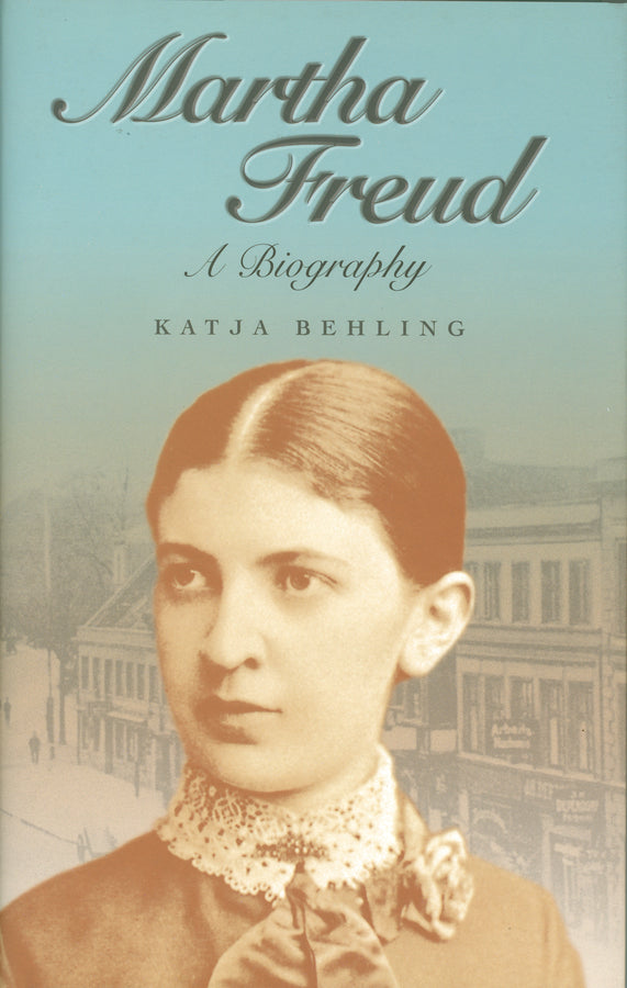 Martha Freud; A Biography (Paperback / softback) 9781509560653