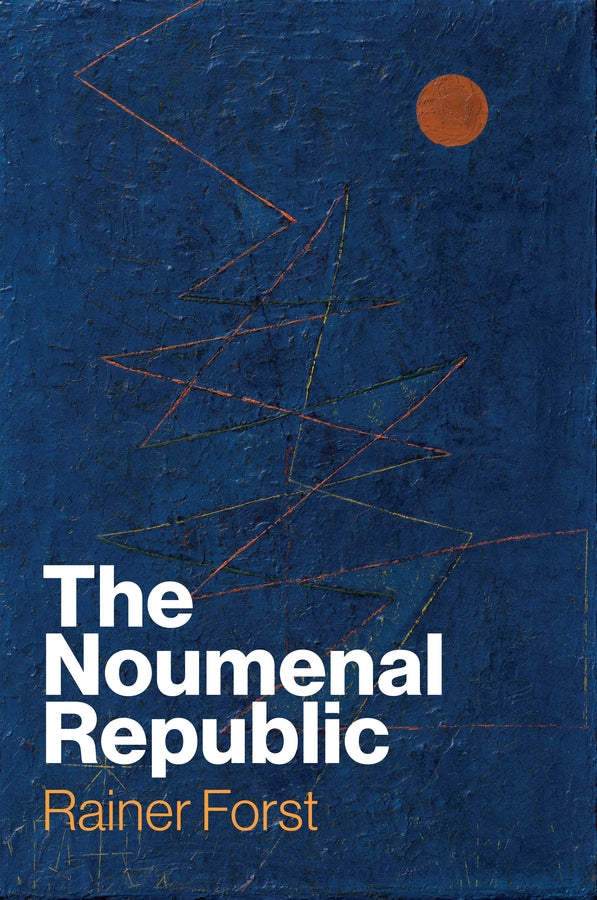 The Noumenal Republic; Critical Constructivism After Kant (Paperback / softback) 9781509562268