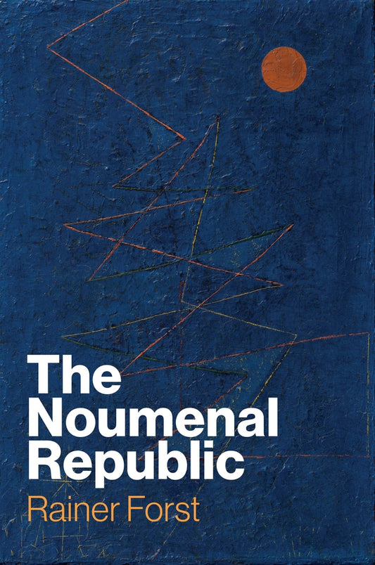 The Noumenal Republic; Critical Constructivism After Kant (Paperback / softback) 9781509562268