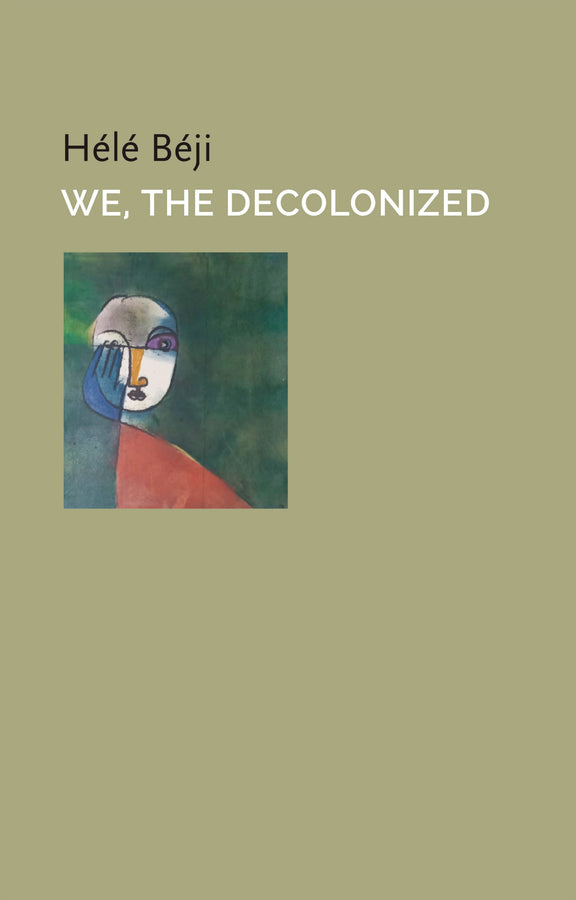 We, the Decolonized (Paperback / softback) 9781509562664