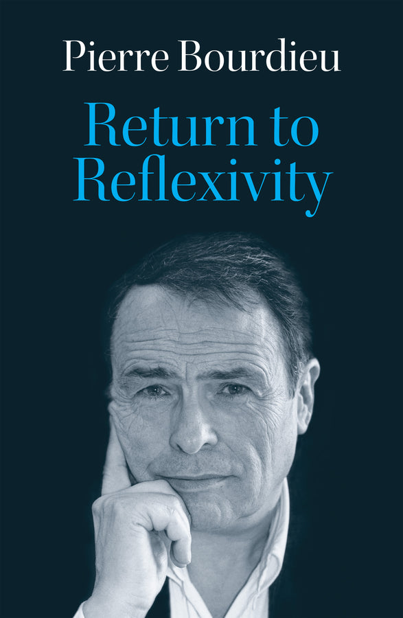 Return to Reflexivity (Hardback) 9781509562916
