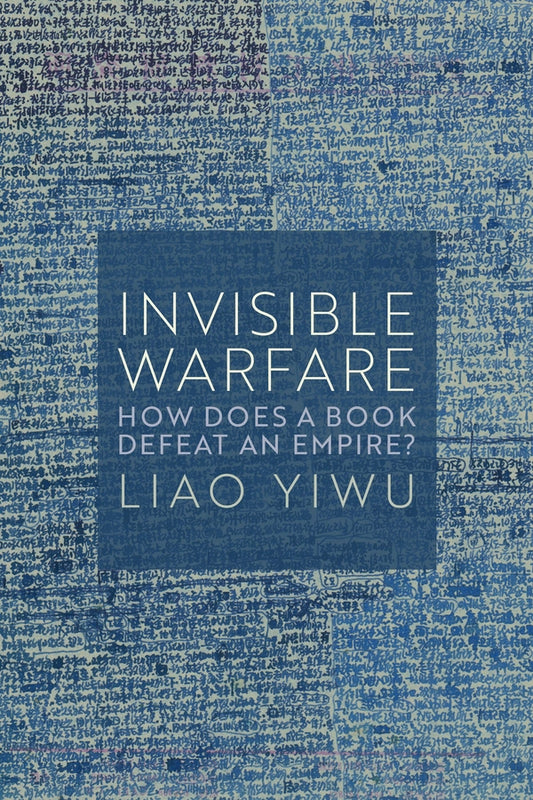 Invisible Warfare; How Does a Book Defeat an Empire? (Hardback) 9781509562947