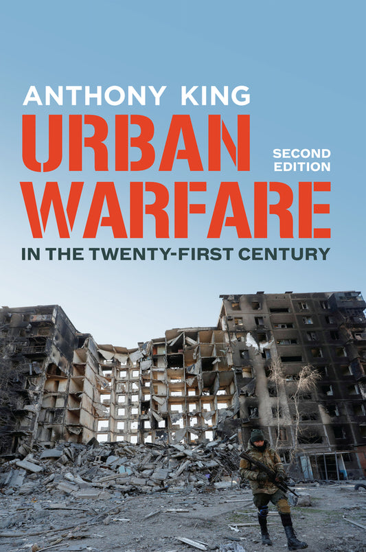Urban Warfare in the Twenty-First Century (Hardback) 9781509563357